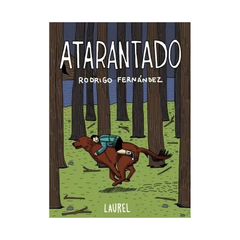 TOP10BOOKS - LIBRO ATARANTADO / RODRIGO FERNÁNDEZ / LAUREL