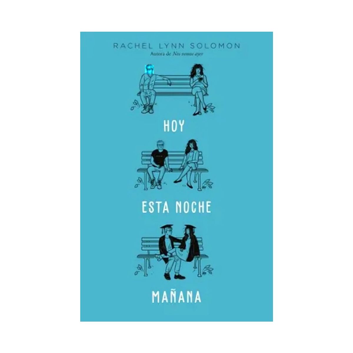 TOP10BOOKS - LIBRO Hoy. Esta Noche. Mañana - Hoy. Esta Noche. Mañana