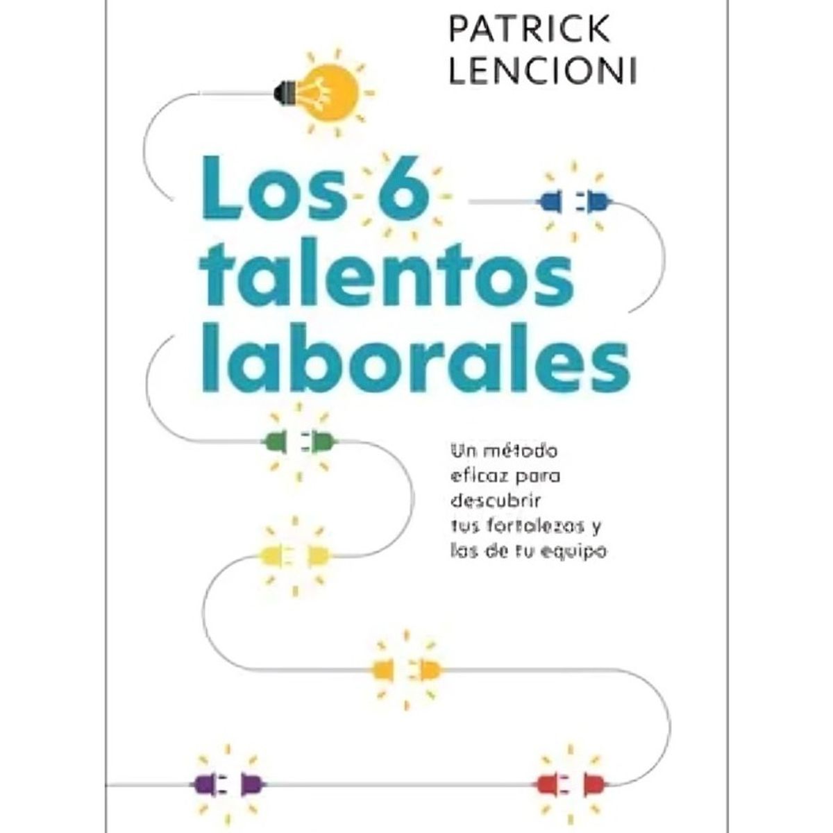 TOP10BOOKS - LIBRO Los 6 Talentos Laborales - Los 6 Talentos Laborales
