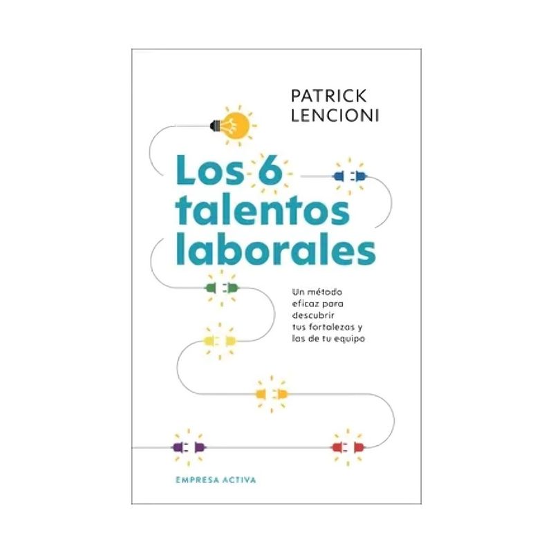 TOP10BOOKS - LIBRO LOS 6 TALENTOS LABORALES / PATRICK LENCIONI / EDICIONES URANO