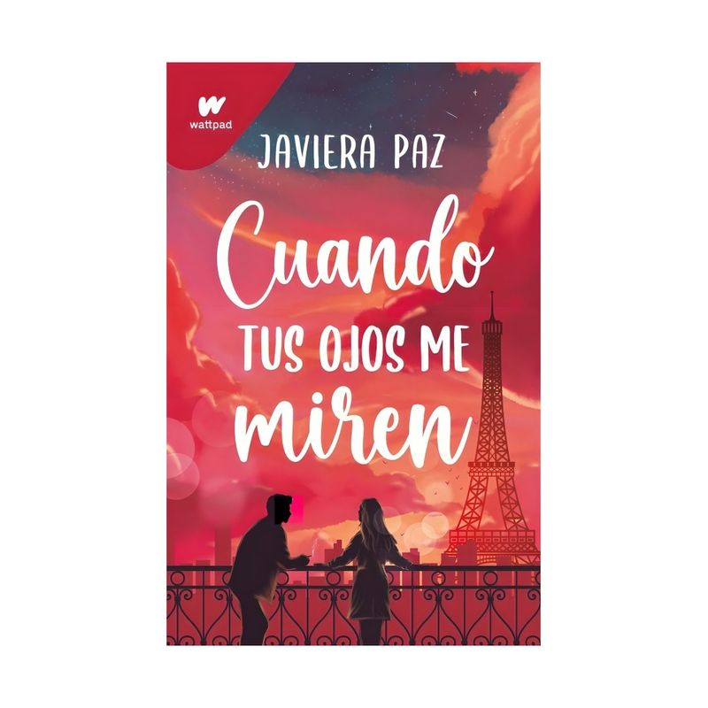 TOP10BOOKS - LIBRO CUANDO TUS OJOS ME MIREN / JAVIERA PAZ / MONTENA