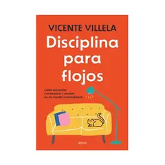 TOP10BOOKS - LIBRO DISCIPLINA PARA FLOJOS / VICENTE VILLELA / EDICIONES URANO