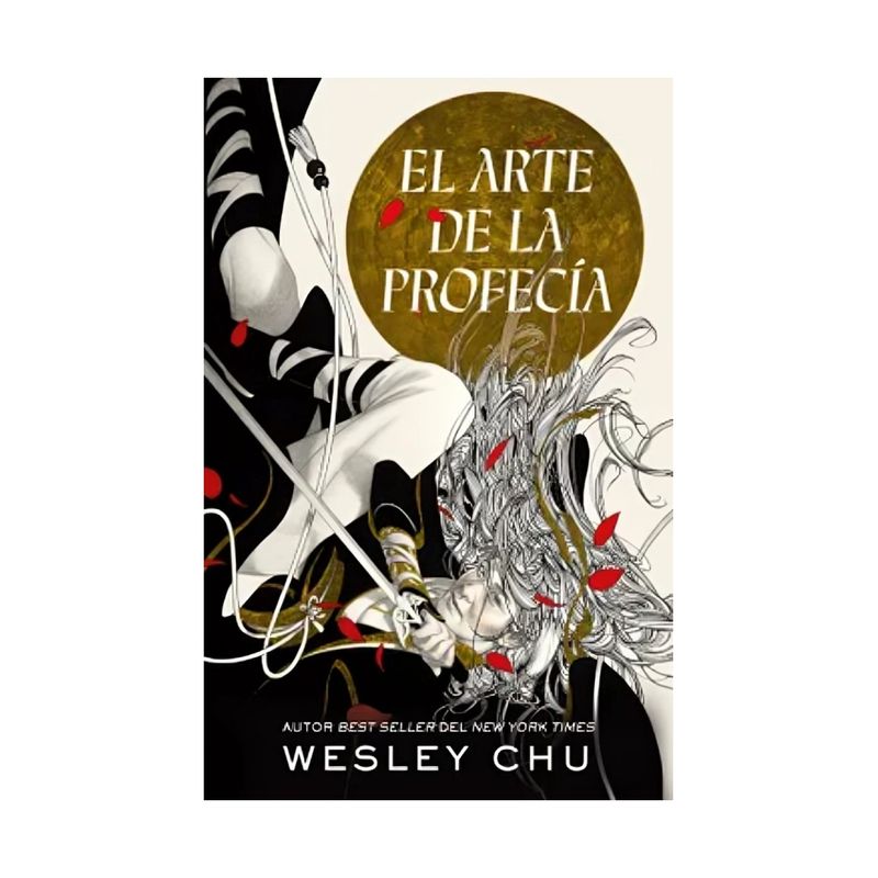 TOP10BOOKS - LIBRO EL ARTE DE LA PROFECÍA / WESLEY CHU / EDICIONES URANO