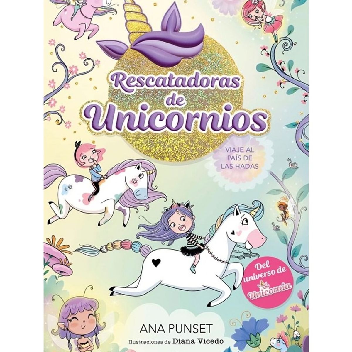 TOP10BOOKS - LIBRO Rescatadoras De Unicornios 2 - Viaje Al País De Las Hadas
