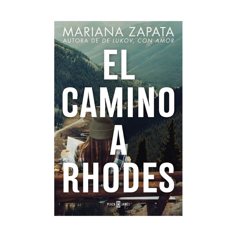 TOP10BOOKS - LIBRO EL CAMINO A RHODES / MARIANA ZAPATA / PLAZA & JANES