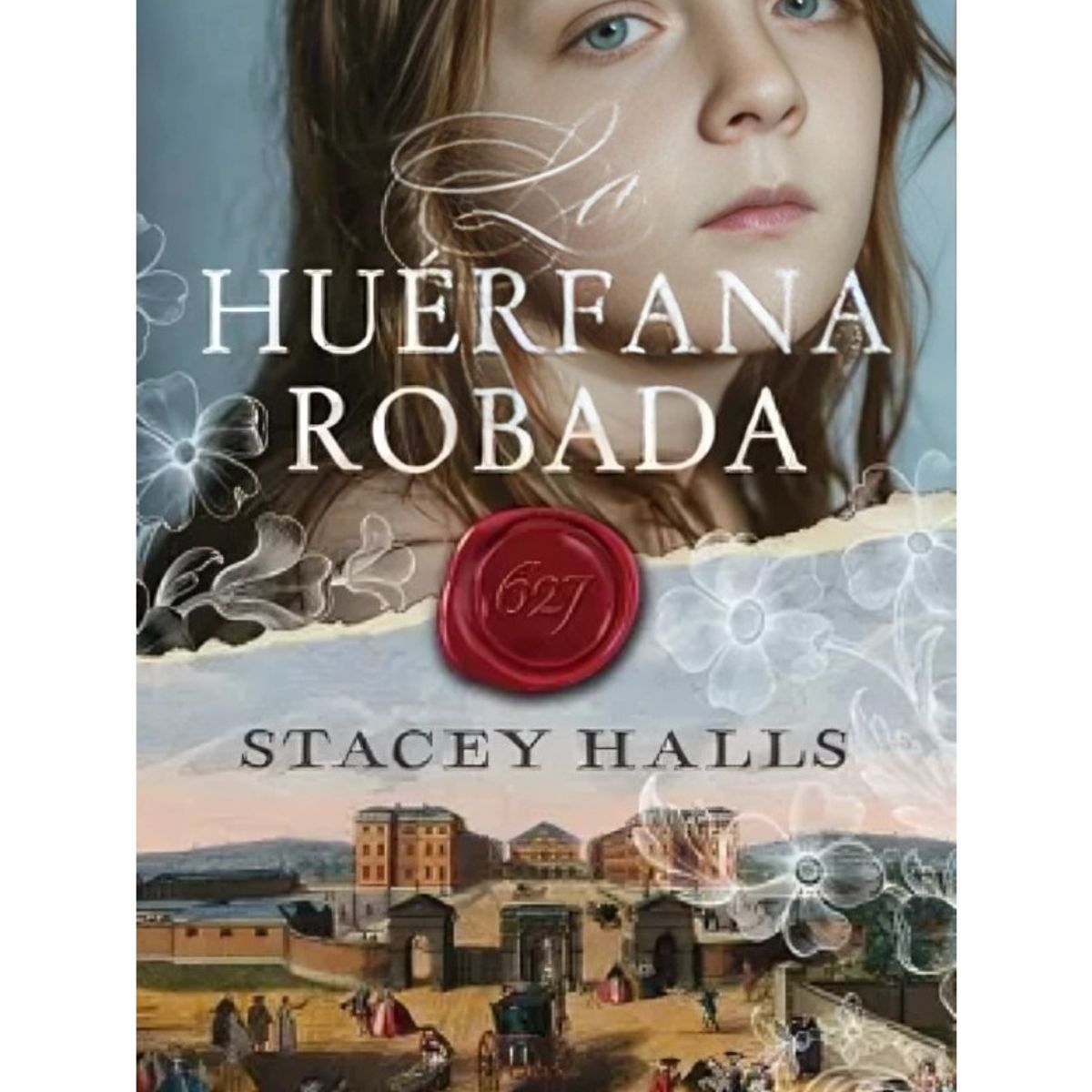 TOP10BOOKS - LIBRO La Huérfana r o b a d a - La Huérfana r o b a d a