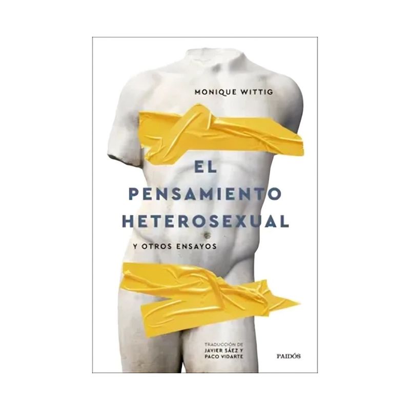 TOP10BOOKS - LIBRO EL PENSAMIENTO HETEROSEXUAL / MONIQUE WITTIG / PAIDÓS