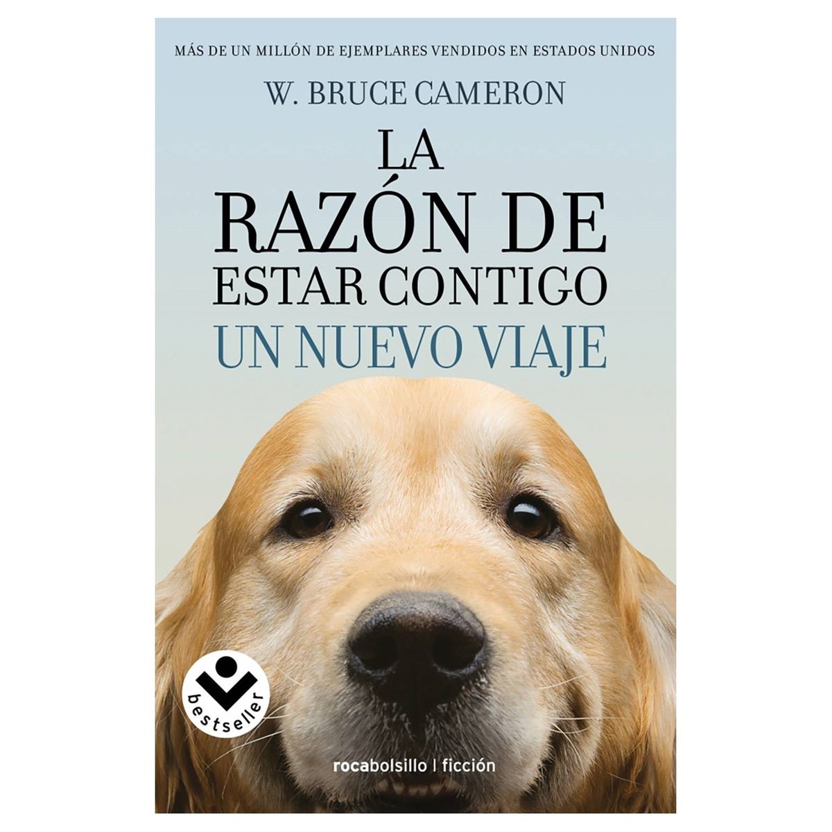 ROCA BOLSILLO - Libro - La razón de estar contigo Un nuevo viaje