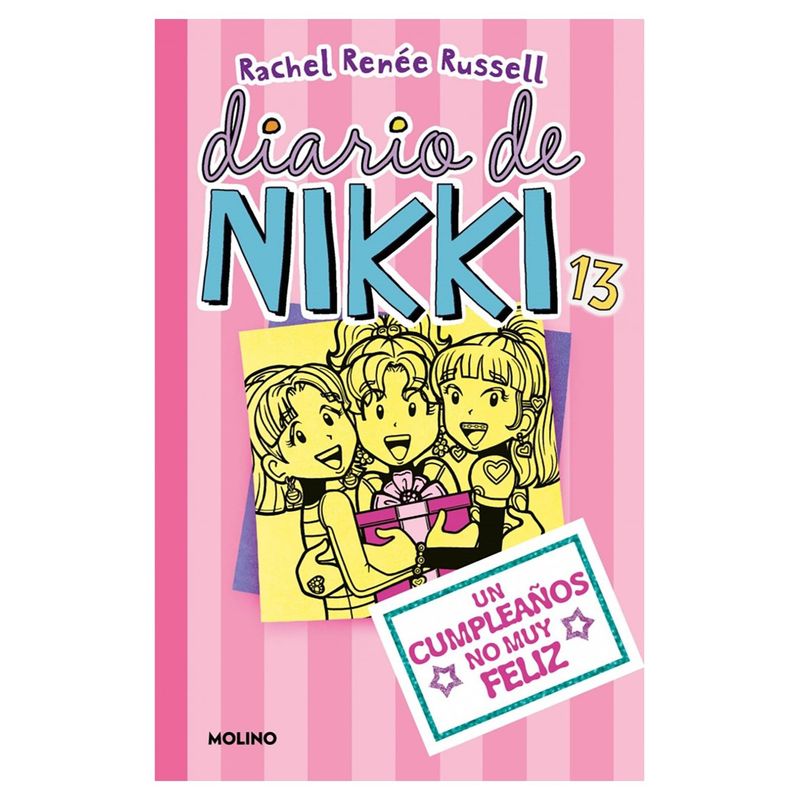 MOLINO - Libro - Diario de Nikki 13 - Un cumpleaños no muy feliz