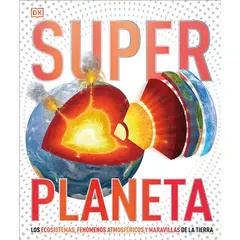 Dk - Superplaneta - Autor(a): Dorling Kindersley
