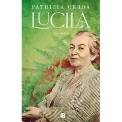 EDICIONES B - Lucila - Patricia Cerda