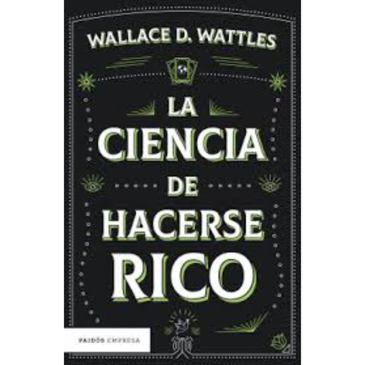 PAIDOS - La Ciencia De Hacerse Rico