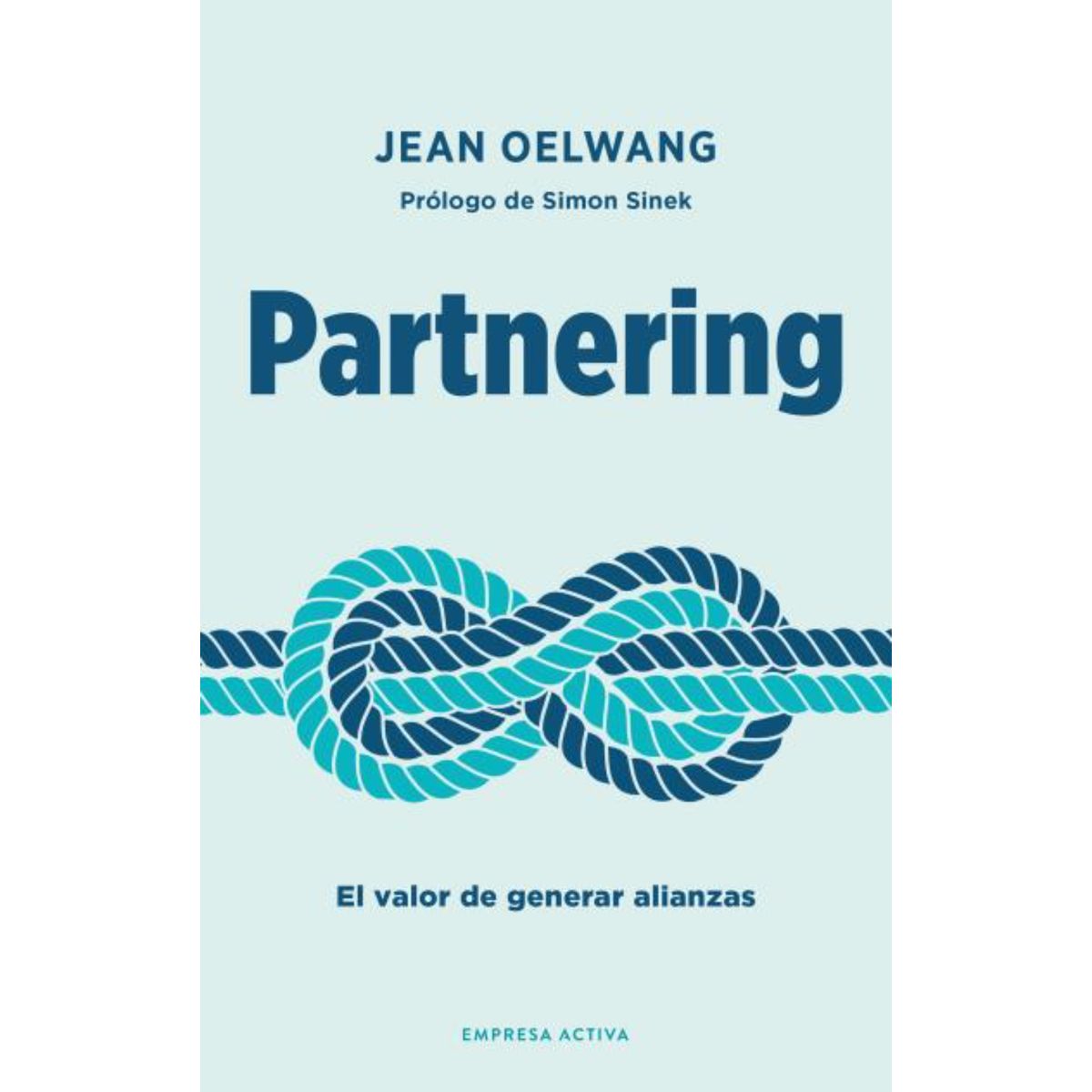 EMPRESA ACTIVA - Partnering - Autor(a):  Jean Oelwang