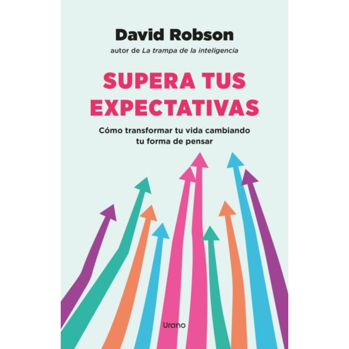 EDICIONES URANO - Supera Tus Expectativas