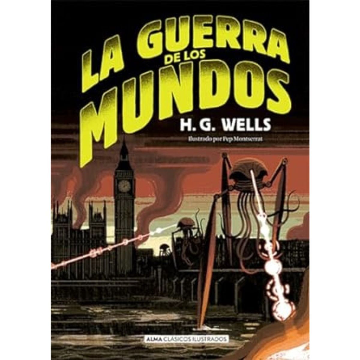 ALMA - Libro LA GUERRA DE LOS MUNDOS H G WELLS