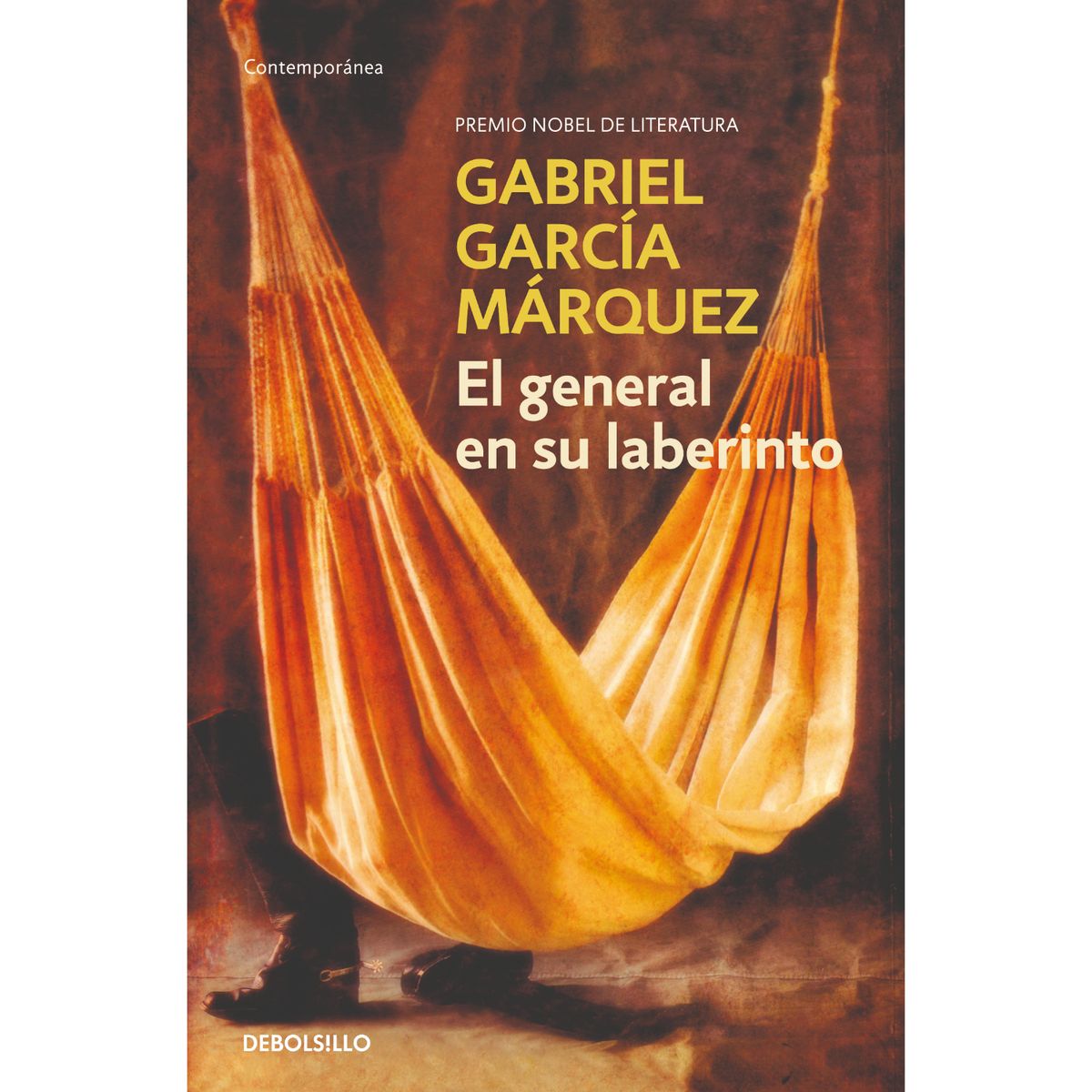 DEBOLSILLO - El General En Su Laberinto