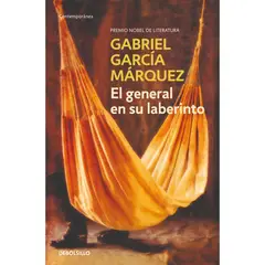DEBOLSILLO - El General En Su Laberinto