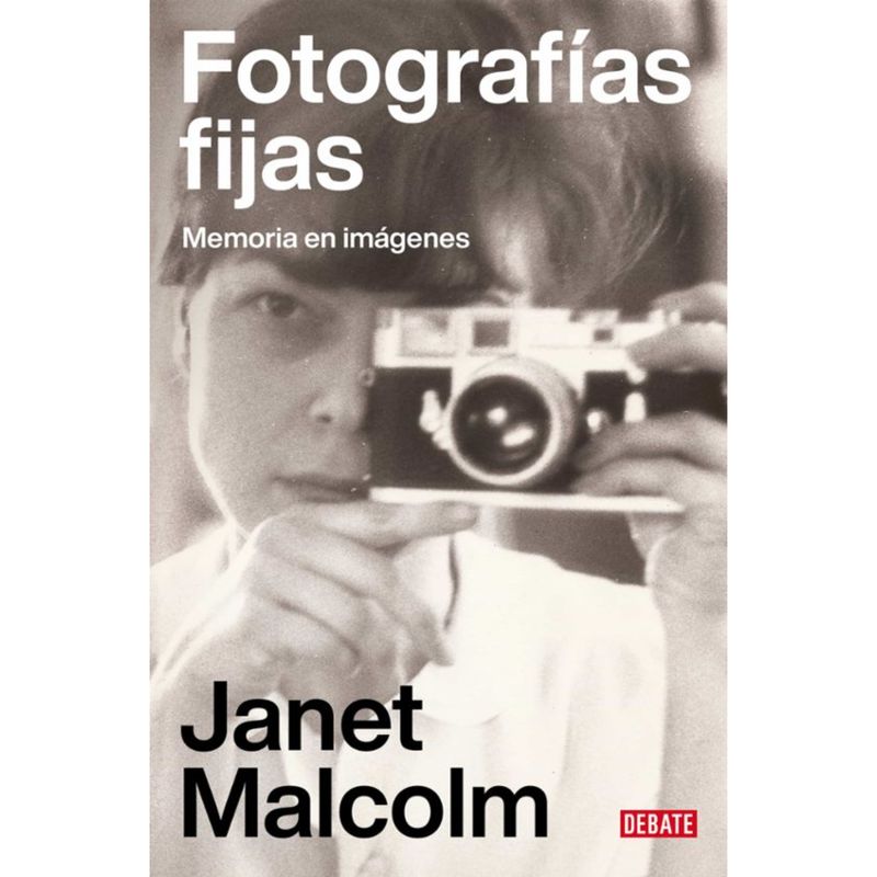 DEBATE - Fotografias Fijas - Autor(a):  Janet Malcolm