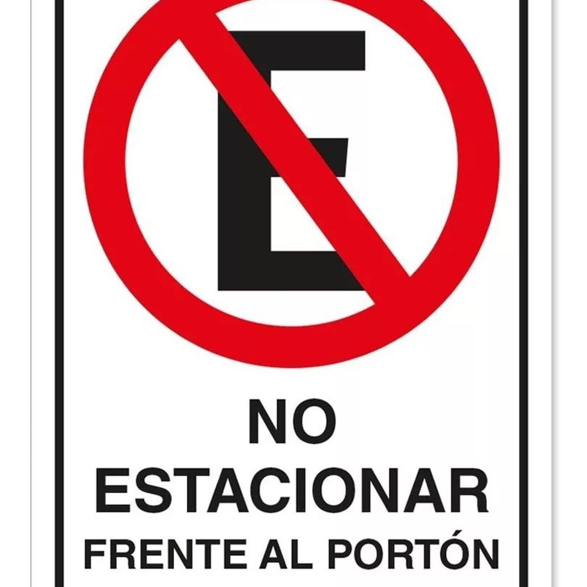 KUANGYE - Señal No Estacionar Frente Al Portón Ley 30x20cm Metálico