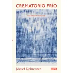 DEBATE - Crematorio Frio - Autor(a): Jozsef Debreczeni