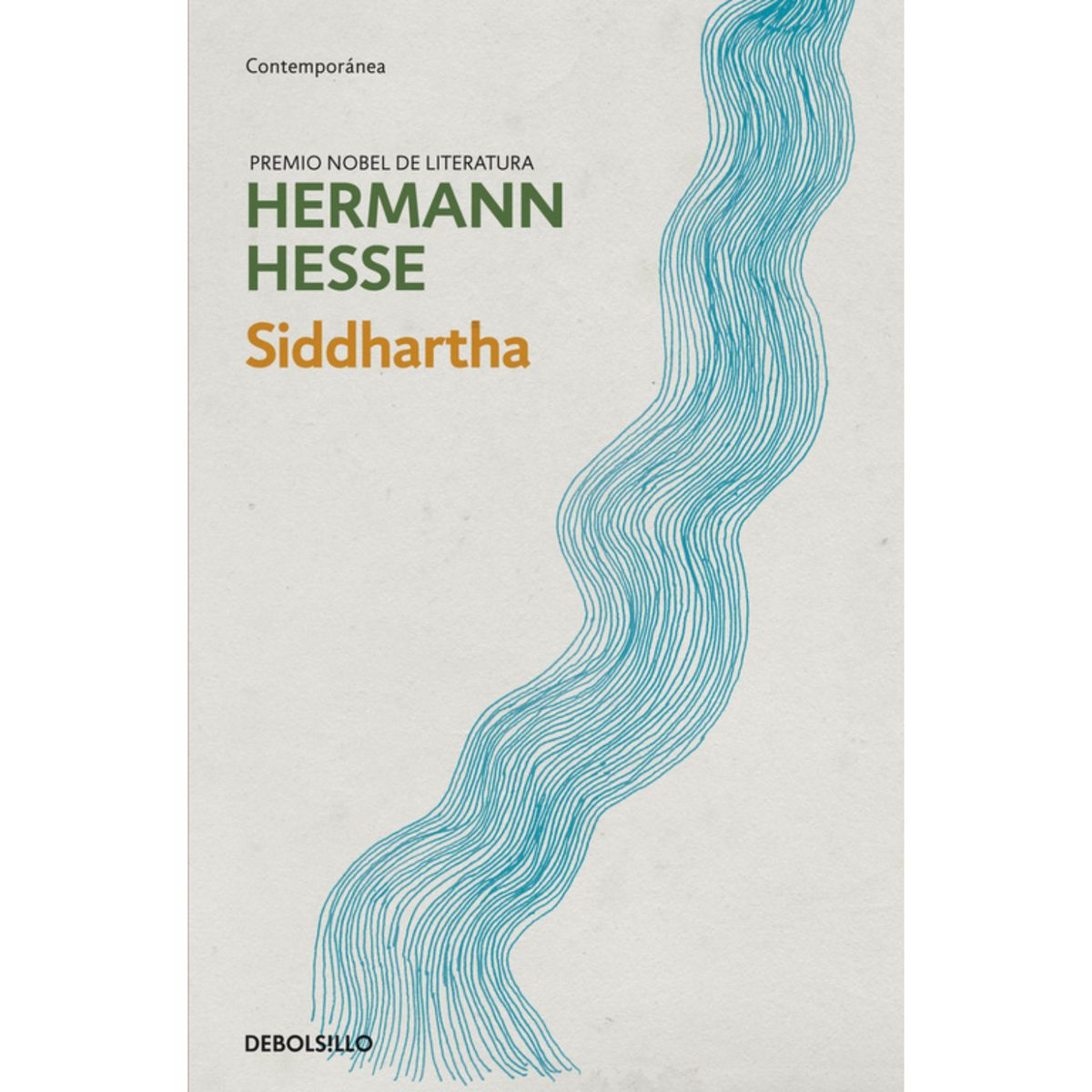 DEBOLSILLO - Siddhartha - Autor(a):  Hermann Hesse