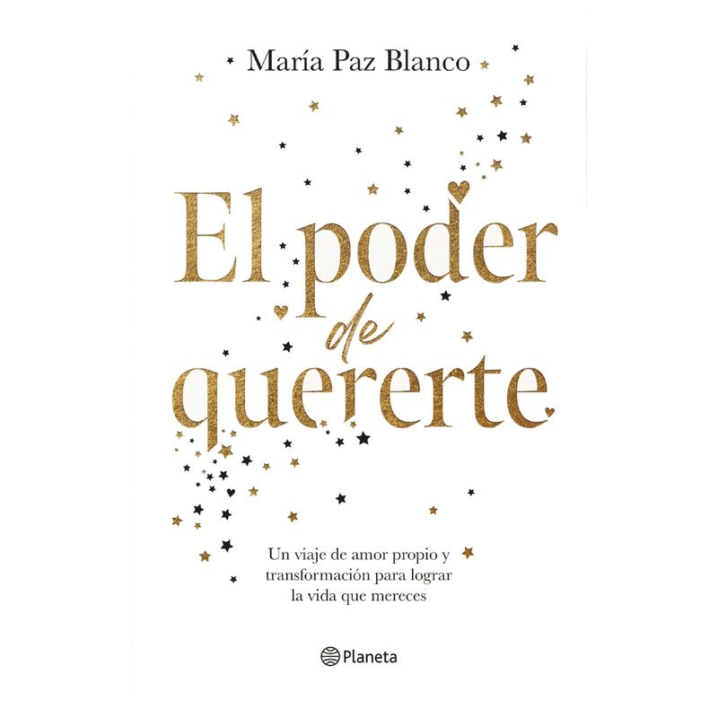 EDITORIAL PLANETA - El poder de quererte EDITORIAL PLANETA