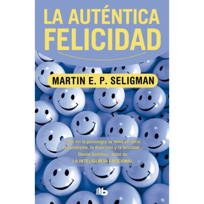 PENGUIN - Libro La Auténtica Felicidad - Martin E P Seligman