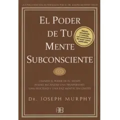 ARKANO - Libro El Poder De Tu Mente Subconciente - Dr. Joseph Murphy