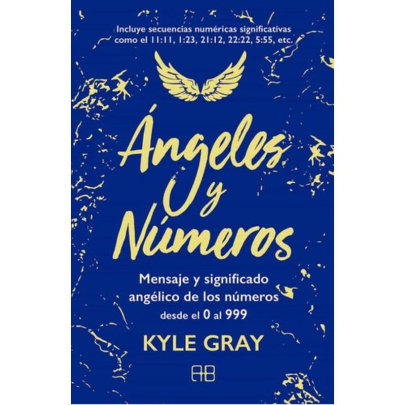 ARKANO - Libro Angeles Y Numeros - Kyle Gray