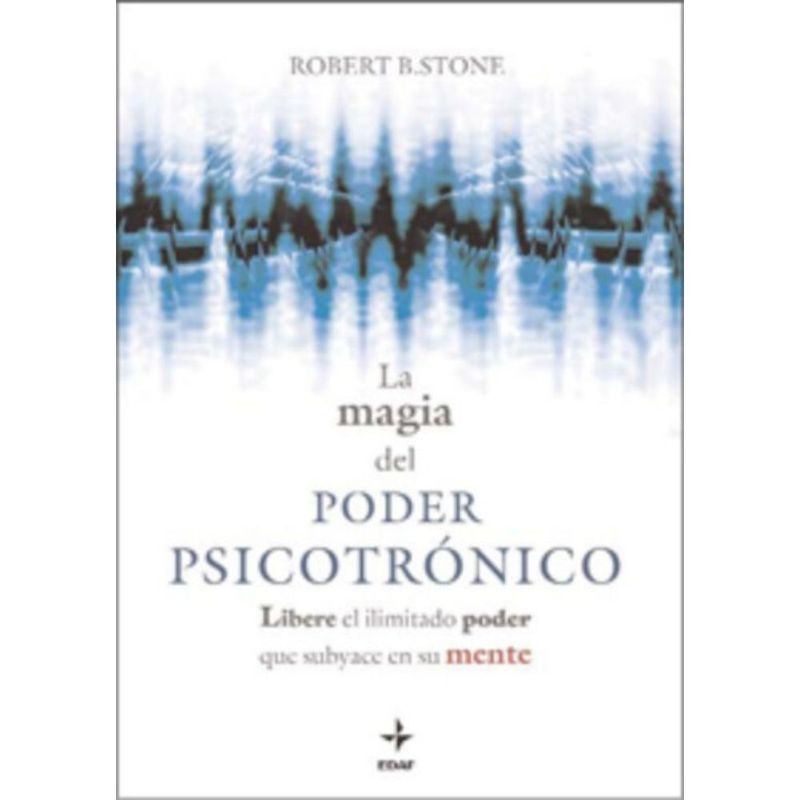 EDAF - Libro La Magia Del Poder Psicotronico - Robert Stone