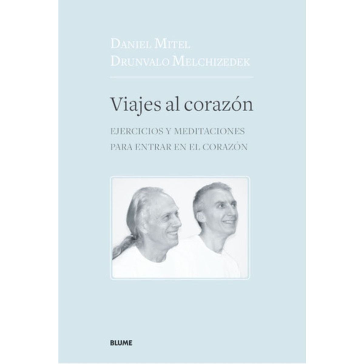 BLUME - Viajes Al Corazón - Drunvalo Melchizedek