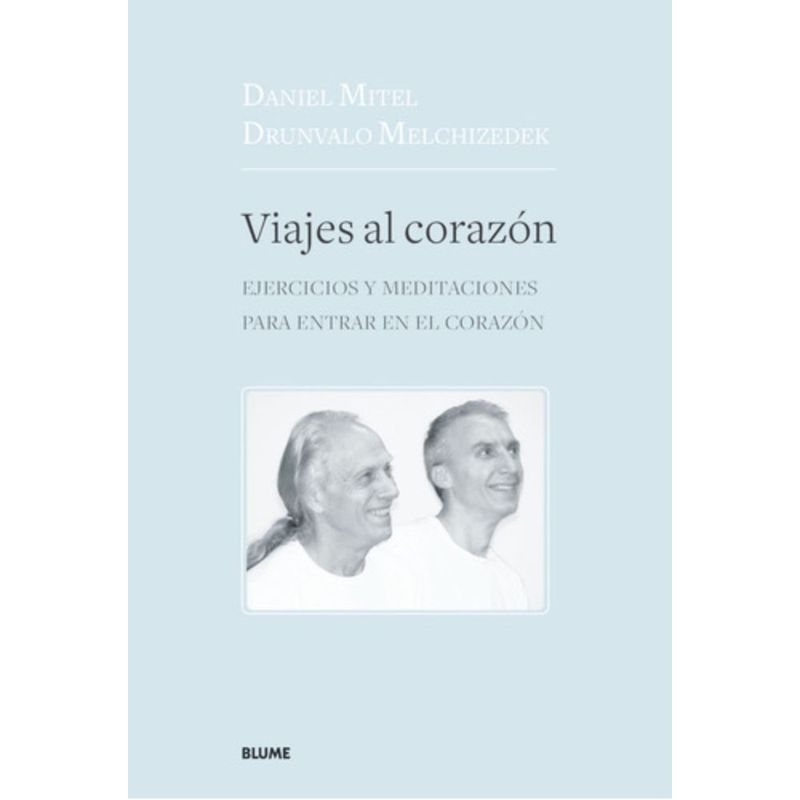 BLUME - Viajes Al Corazón - Drunvalo Melchizedek
