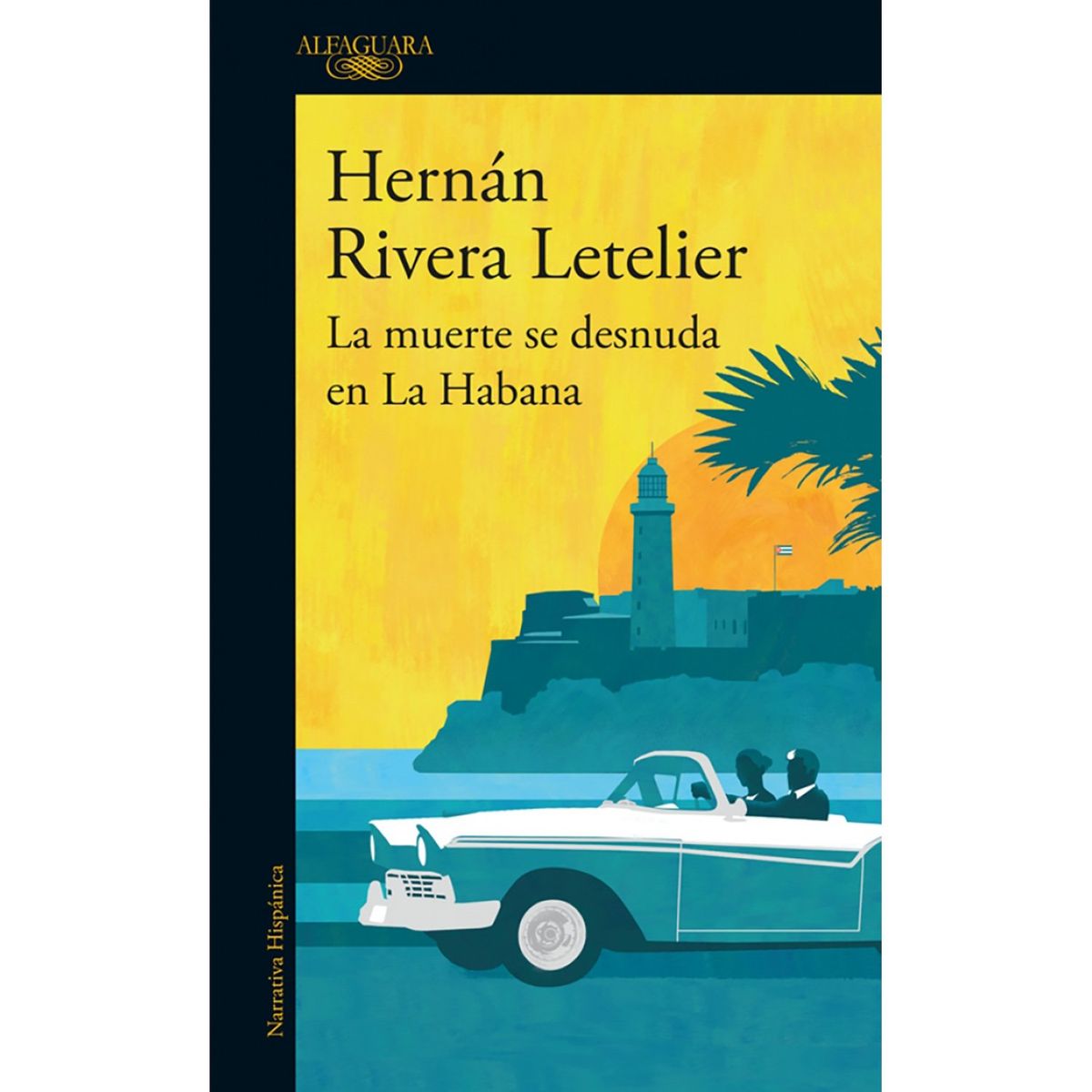 PENGUIN RANDOM HOUSE - LIBRO La Muerte Se Desnuda En La Habana