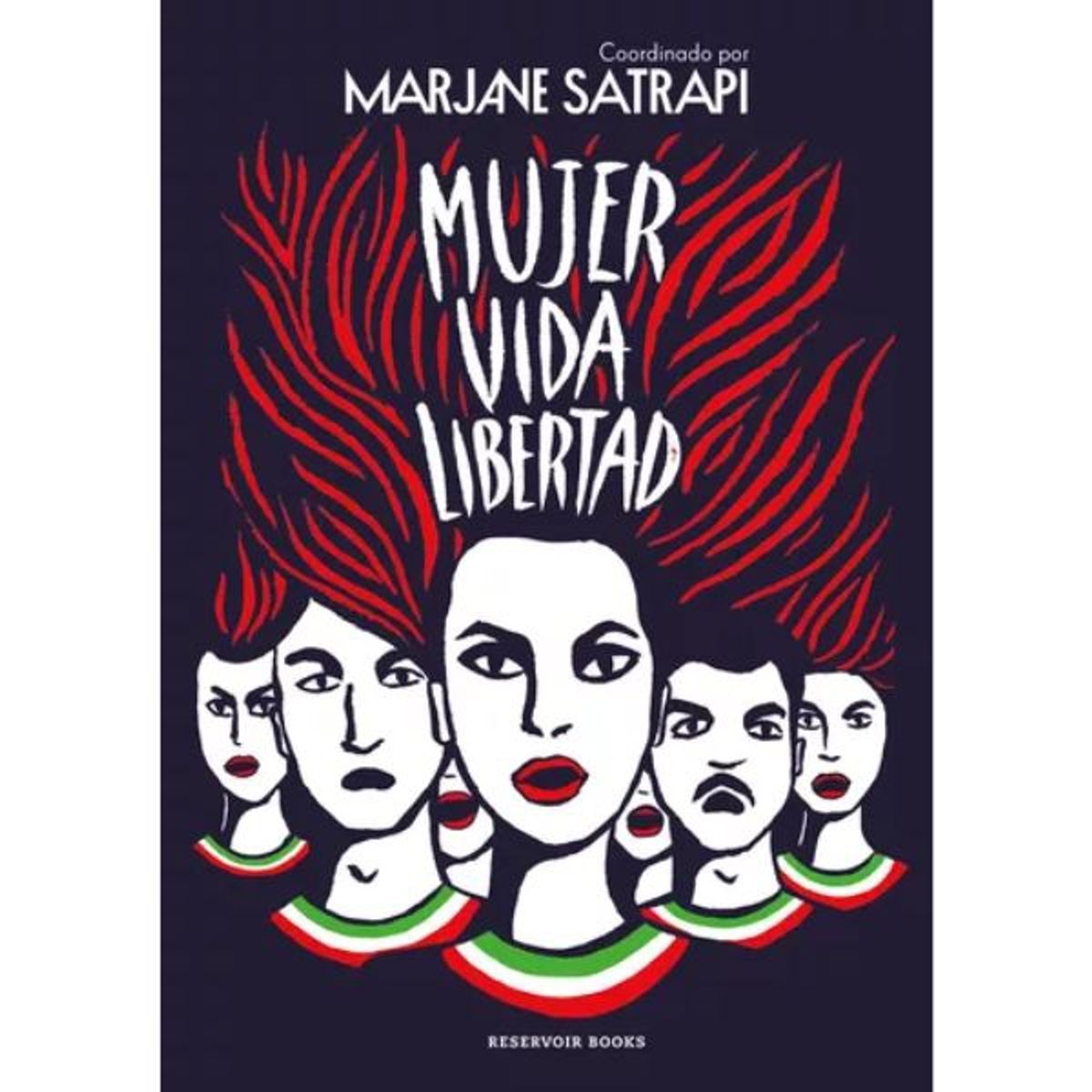 RESERVOIR BOOKS - Mujer Vida Libertad - De Marjane Satrapi