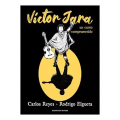 RESERVOIR BOOKS - Víctor Jara Una Canción Comprometida - Cómic