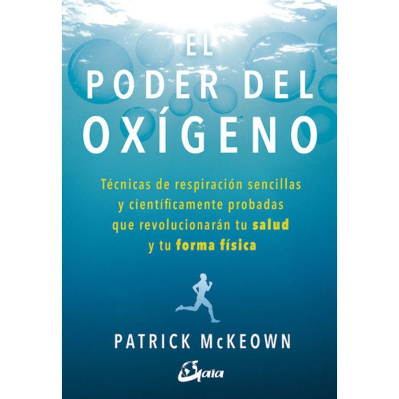 GAIA - Libro El Poder Del Oxígeno - Patrick Mckeown - Gaia