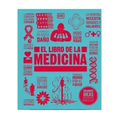 Dk - GRANDES IDEAS - EL LIBRO DE LA MEDICINA