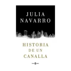 ANTARTICA LIBROS - Historia De Un Canalla