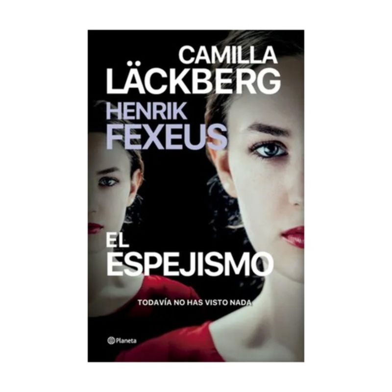 PLANETA - El Espejismo - LACKBERG, CAMILLA