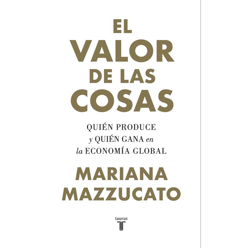 PENGUIN RANDOM HOUSE - LIBRO El Valor De Las Cosas