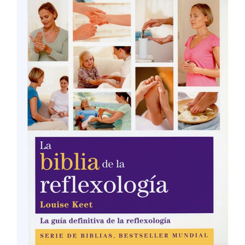GAIA - Libro La Biblia De La Reflexología - Louise Keet