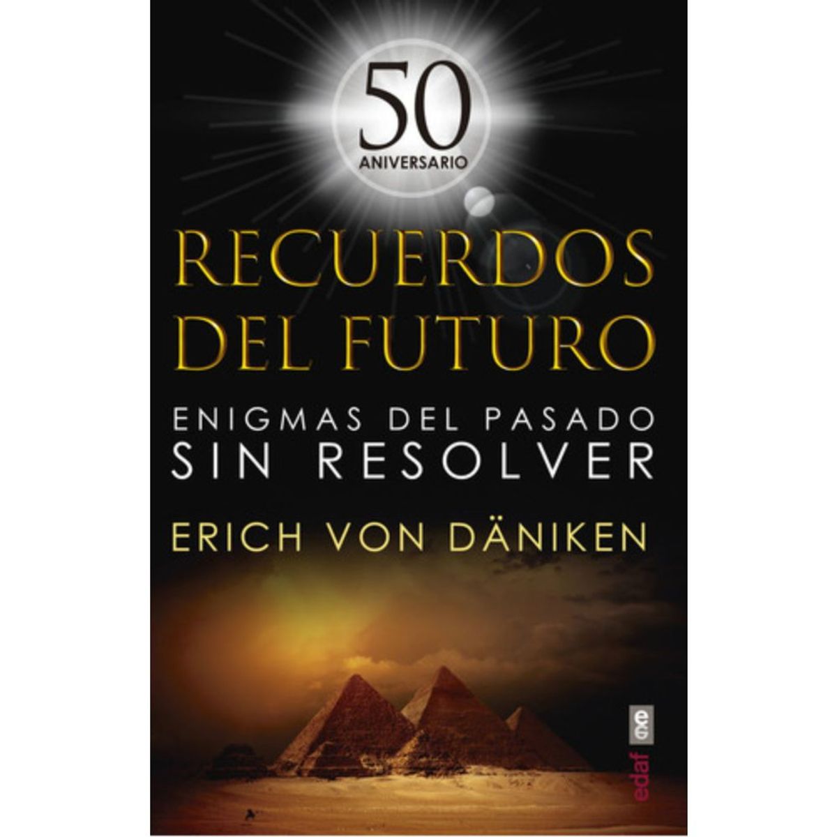 EDAF - Libro Recuerdos Del Futuro - Erich Von Daniken - Edaf