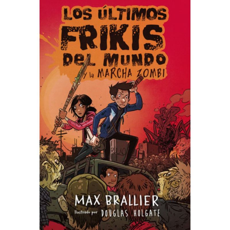 EDITORIAL HIDRA - Los Últimos Frikis Del Mundo Y La Marcha Zombi - M. Brallier