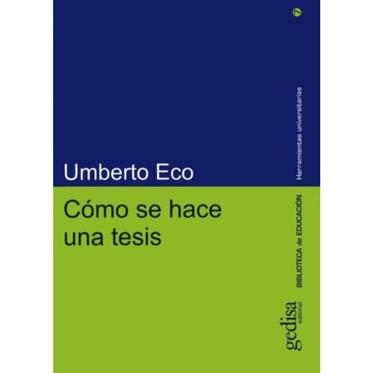 GEDISA - Libro Cómo Se Hace Una Tesis - Umberto Eco - Gedisa