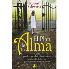 SIRIO - El Plan De Tu Alma - Schwartz, Robert