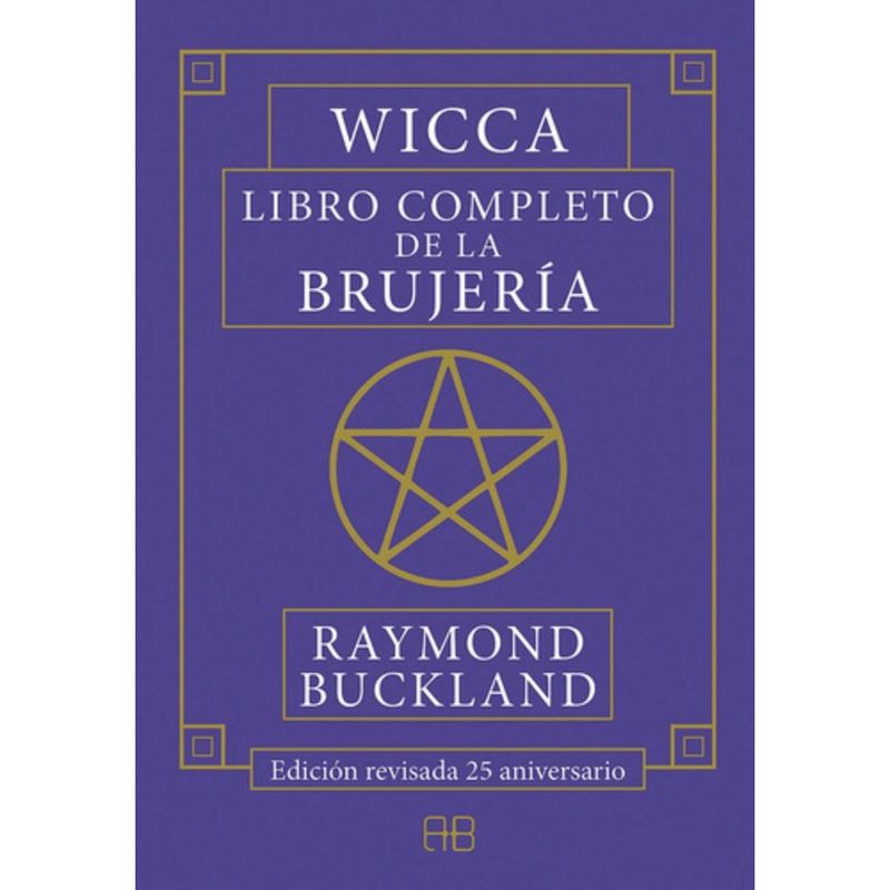ARKANO - Wicca: Libro Completo De La Brujería - Raymond Buckland