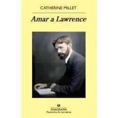 ANAGRAMA - Libro Amar A Lawrence - Catherine Millet