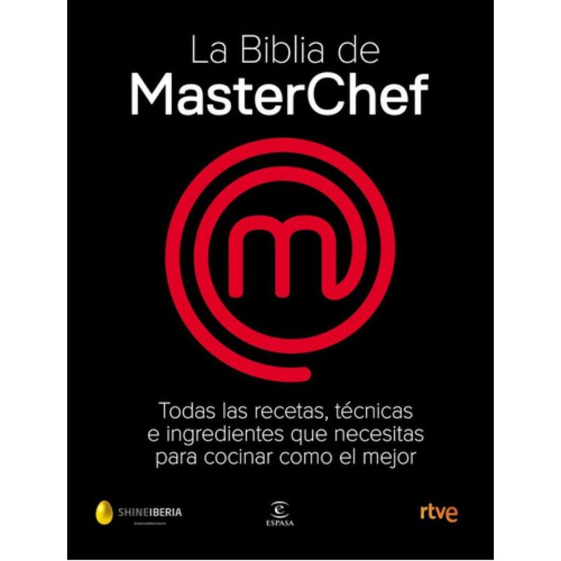 ESPASA - Libro La Biblia De Masterchef - Rtve Shine