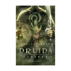 LA ESFERA DE LOS LIBROS - El Druida Celtibero - MERINO, IGNACIO