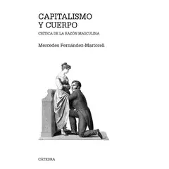ANTARTICA LIBROS - Capitalismo Y Cuerpo